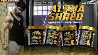 Best Preworkout Supplement Ripped Up Nutririons Alpha Shred Pro Series Use Code Trainwithrc