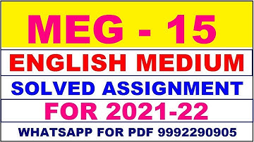 MEG 15 Solved Assignment 2021-22 in ENGLISH,  Whatsapp For Pdf  9992290905.