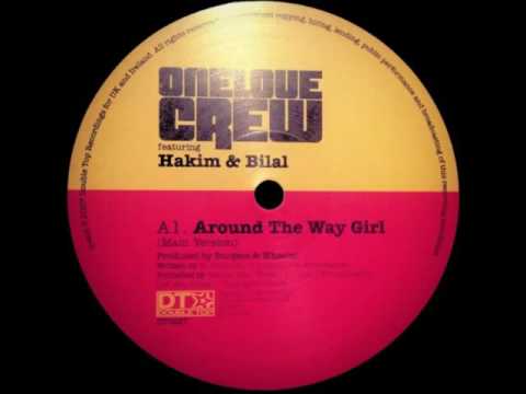 12” One Love Crew, Hakim Around The Way Girl DT022T Double Top Recordings UK /00250 One Love Crew featuring Hakim, Bilal – Around The Way Girl