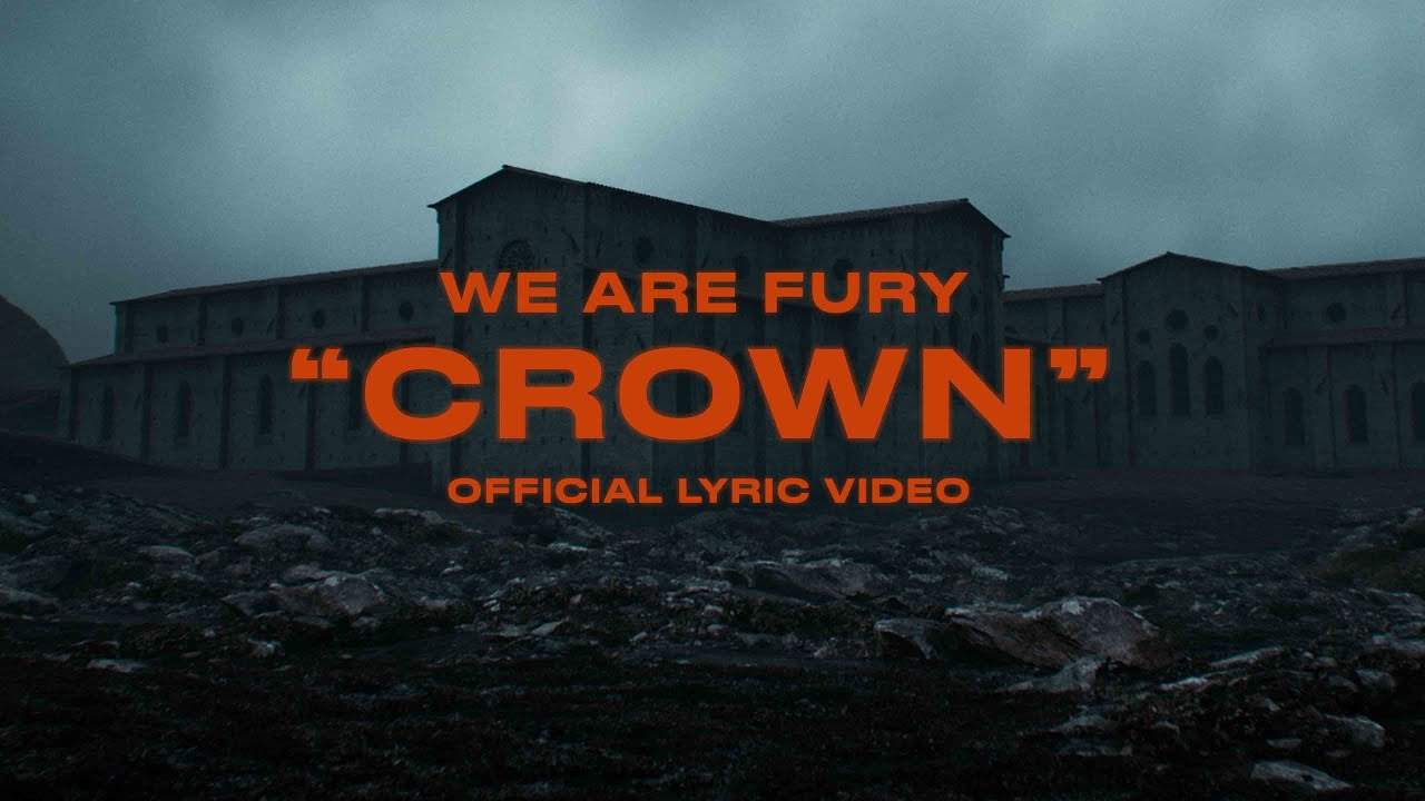 ⁣WE ARE FURY, Brassie & Kyle Reynolds - Crown [Lyric Video]