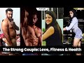 Love Fitness & Health - How We Became A Stronger Couple