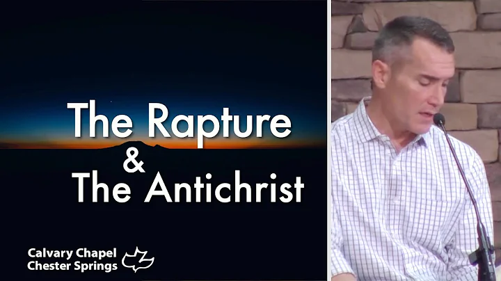 The Rapture and The Antichrist