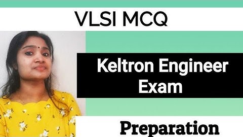 VLSI MCQ| Keltron Engineer Preparation