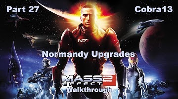 Mass Effect 2 Walkthrough Part 27 - Normandy Upgrades
