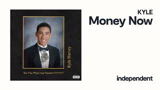 KYLE - Money Now (feat. Tyga & Johnny Yukon)