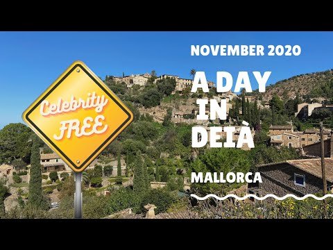 A Day in Deià November 2020 (Deyá) - The Guide - Mallorca, Majorca.