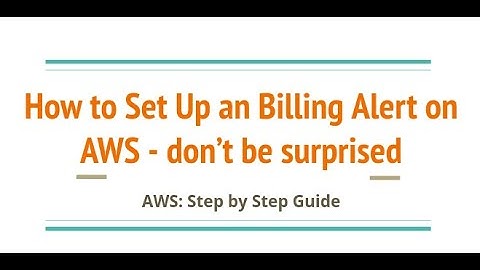 Set Up 10 USD Billing Alarm in AWS using CloudWatch and SNS - Don
