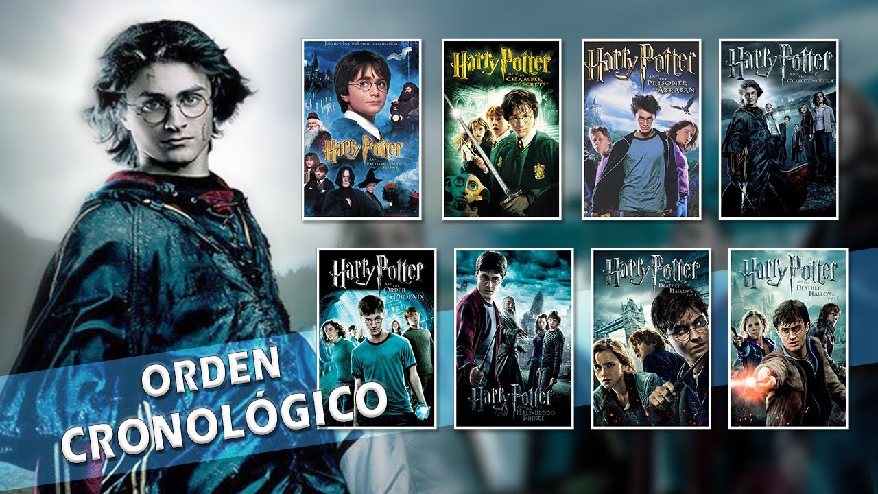 gritar derivación Hermano ORDEN CRONOLÓGICO PARA VER LA SAGA DE HARRY POTTER - YouTube