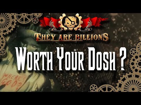 Worth Your Dosh - They Are Billions