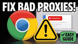 How to Clear Bad Proxies in Chrome | Fix Proxy Errors Fast Content