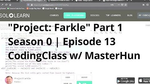"Project: #Farkle " Part 1 | S0 | E13 | #CodingClass w/ #MasterHun
