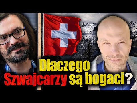 Dlaczego Szwajcarzy są