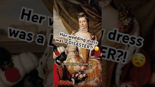 Her wedding dress was a DISASTER?! 😧 || #historicaldress #historycomesalive #queencharlotte