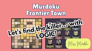 Murdoku Online Gameplay | Frontier Town | Difficulty: Hard