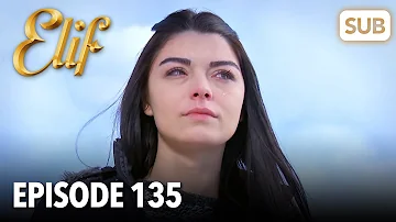 Elif Episode 135 | English Subtitle