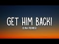 Olivia Rodrigo - get him back! (Lyrics)