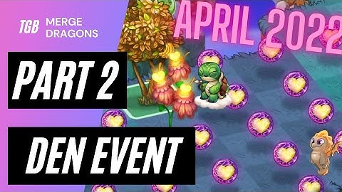 Merge Dragons Den Event Part 2