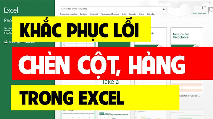 Không chèn được cột trong excel office 365