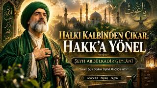Kalbimi Sana Verdim Yâ Allah | Şeyh Abdülkadir Geylânî Ilahi @SeyhAbdulkadırGeylanı 