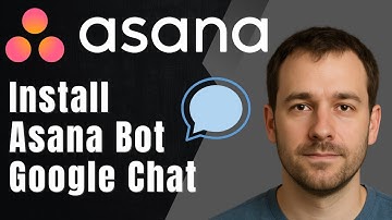 Asana: How to Install the Asana Bot in Google Chat (2025 Integration & Productivity Tutorial)