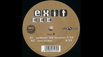 Exit EEE - Earcatcher