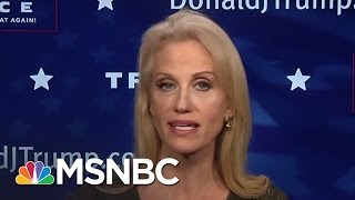 Kellyanne Conway: Donald Trump Campaign Will Accept Election Results | MTP Daily | MSNBC