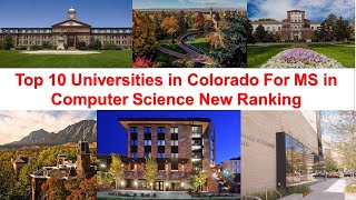 Top 10 UNIVERSITIES IN COLORADO FOR MS IN COMPUTER SCIENCE New Ranking Guide