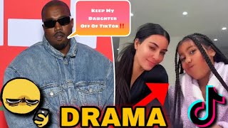 Kanye West SLAMS Kim Kardashian For Allowing Their Daughter To Be On TikTok !!!!