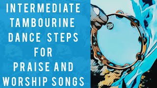Tambourine Dance Steps for Praise and Worship - Demonstration Only