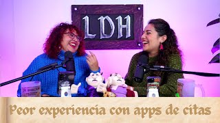 Episodio 35 - Tu peor experiencia con apps de citas