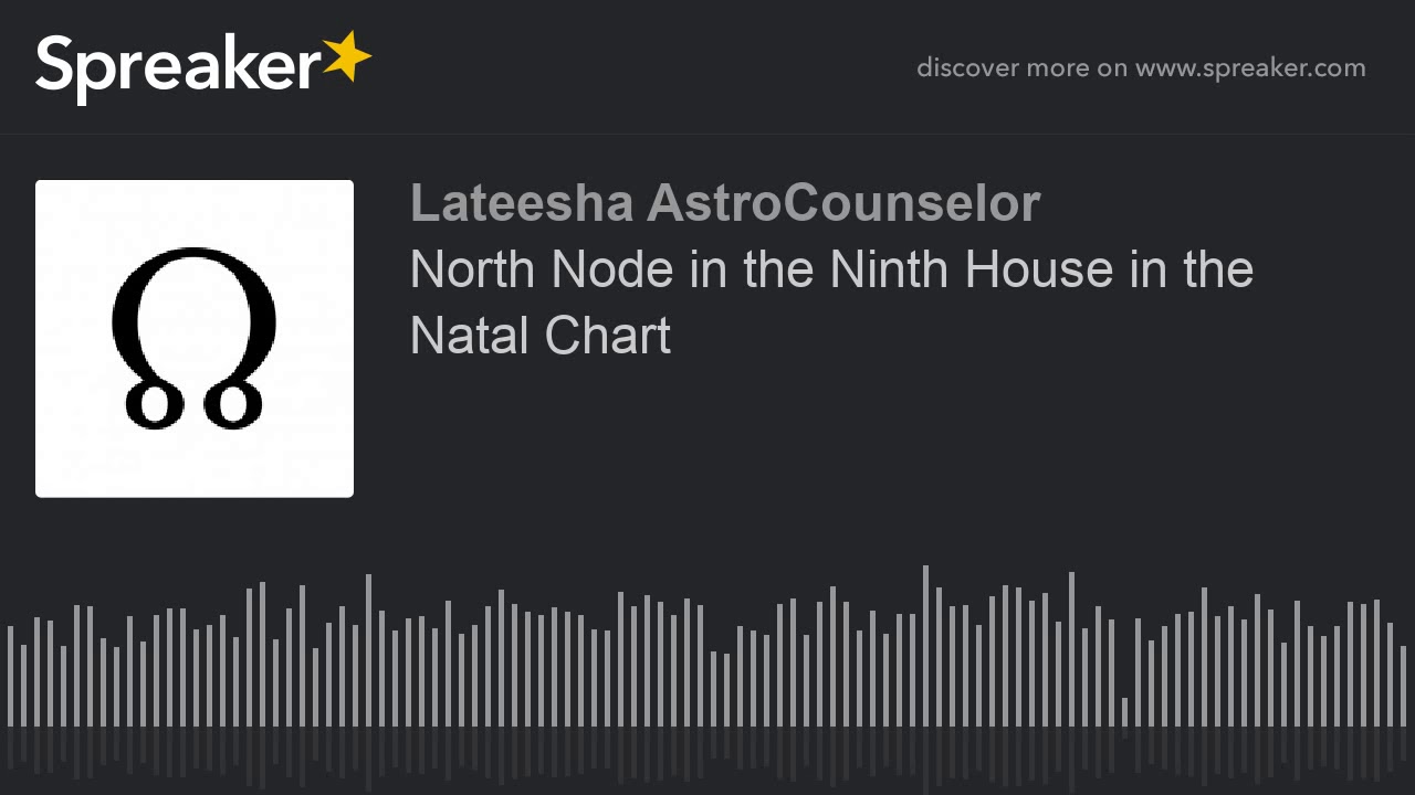 North Node in the Ninth House in the Natal Chart