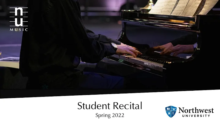 Northwest University Student Recital - Spring 2022