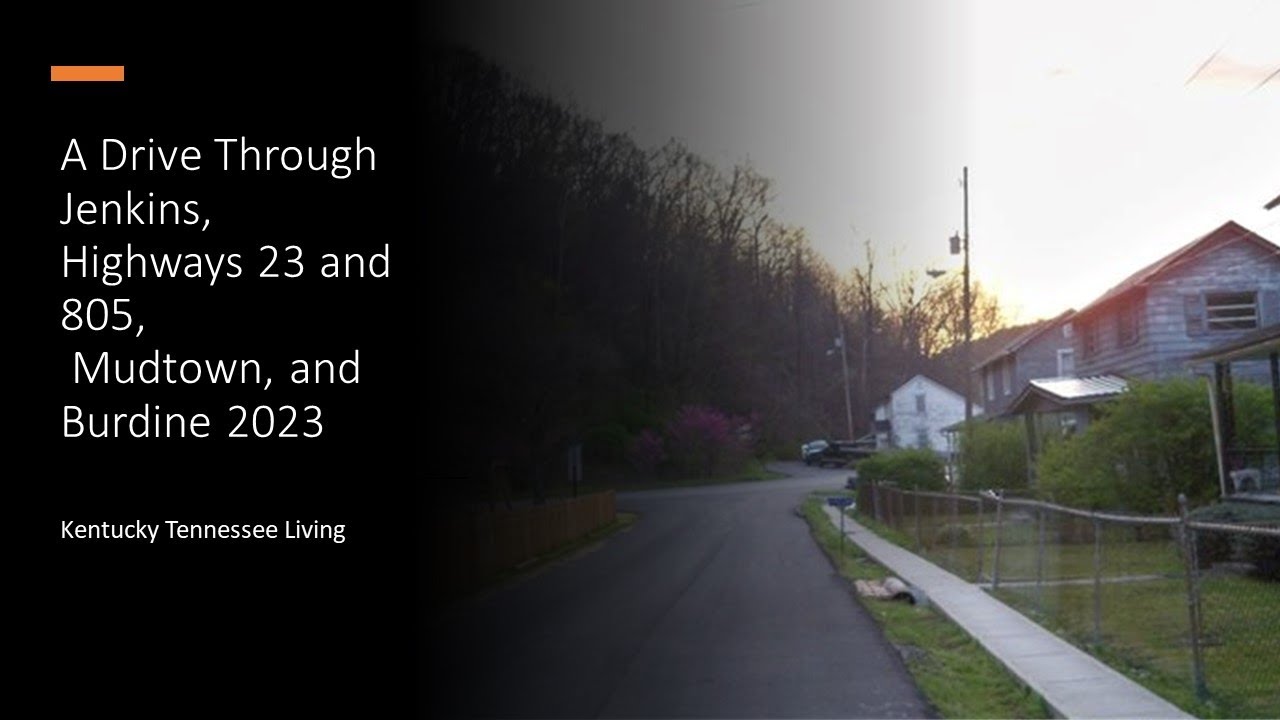A Drive Through Jenkins, Kentucky to Burdine, Kentucky 2023