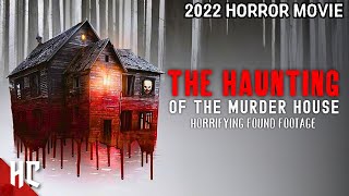 The Haunting Of The Murder House | Full 2022 Horror Movie | Exclusive New Horror Movie