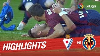 Resumen De Sd Eibar Vs Villarreal Cf 2-1
