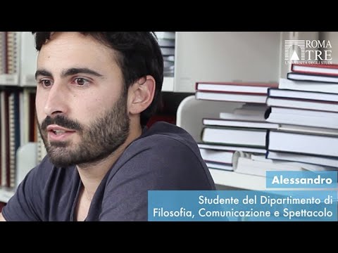 Gli studenti raccontano Roma Tre - Dipartimento di Filosofia, Comunicazione e Spettacolo