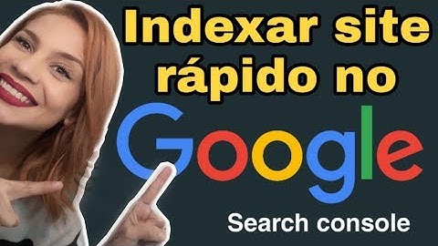 Como Indexar meu BLOG SITE no GOOGLE Search Console