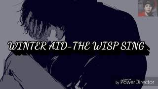 Winter Aid-The Wisp Sings 50 min ✨