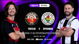 Full PÊL-DROED BYW: Trefelin v Rhydaman | Cymru Premier Novira | Sylwebaeth Gymraeg Update