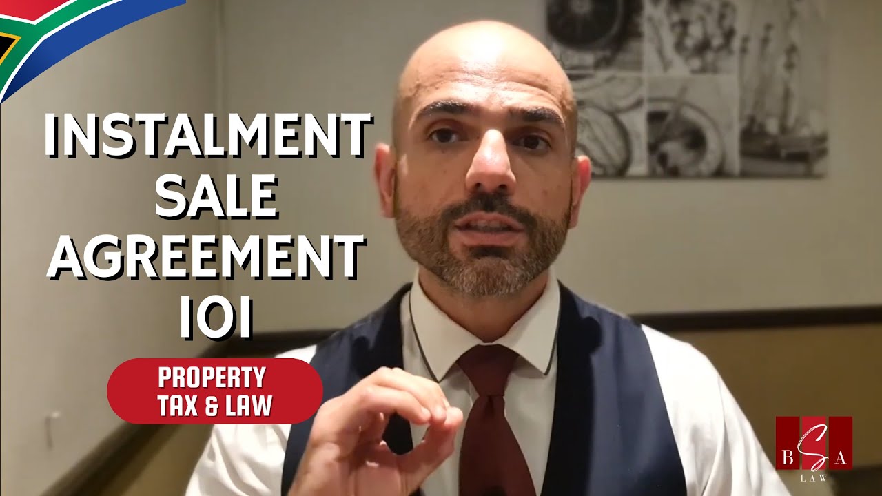EXPERT Advice On Instalment Sale Agreements You Need To Know - YouTube