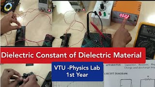 Dielectric Constant Experiment|Physics Lab |VTU 1st year