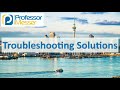 Troubleshooting Solutions - CompTIA A+ 220-1002 - 3.1