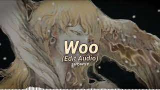 Woo - Rihanna // Edit Audio