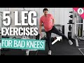 5 Leg Exercises for Arthritic Knees AND Bad Knees