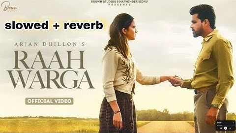 Raah Warga (Official Video) Arjan Dhillon | Roopi Gill | Latest Punjabi Songs 2023