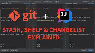 IntelliJ IDEA Git Masterclass: Stash vs. Shelf vs. Changelists