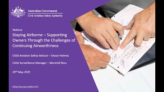 May-tenance Month - Webinar 3 - Supporting owners through the challenges of continuing airworthiness
As an aircraft maintenance engineer, you’re not just maintaining machines—you’re safeguarding airworthiness and guiding owners through complex compliance requirements.
Join Shaun Holmes, Aviation Safety Advisor and Marshall Ross, Manager Surveillance Services as they explore the challenges of continuing airworthiness from the aircraft owner’s perspective—and the crucial role engineers play in supporting them. Gain insights into how you can better communicate, advise, and collaborate to ensure safety and compliance remain at the forefront.
In this session, you’ll learn:
- Key challenges owners face in meeting continuing airworthiness requirements
- How engineers can proactively support compliance and record-keeping
- Practical tips to enhance owner-engineer collaboration and trust
- Regulatory insights to strengthen your advisory role May-tenance Month - Webinar 3 - Supporting owners through the challenges of continuing airworthiness