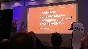 Shaderator - Compute Shader Debugging - Cezary Bloch - Lightning Talk [ACCU 2018]
