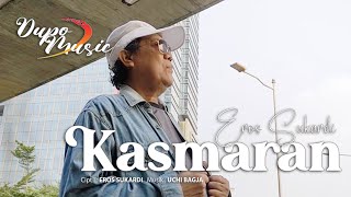 Kasmaran  Eros Sukardi  Pop Jawa Koplo  Dupo   