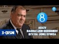 Rahmatjon Qurbonov 8tv da "jonli efir"da (3-qism)